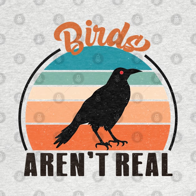 Vintage Birds Aren’t Real Movement - If It Flies It Spies by RiseInspired